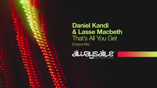 دانلود آهنگ ترنس از Daniel Kandi با نام That’s All You Get