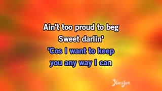 Karaoke Ain't Too Proud To Beg - The Temptations