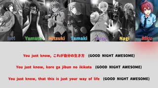 IDOLiSH7 - GOOD NIGHT AWESOME Kan|Rom|Eng Lyrics