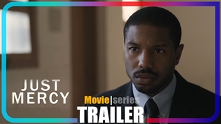 [تریلر] فیلم Just Mercy | درام، ماجراجویی