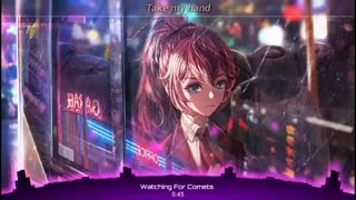 Nightcore - Watching for comets
