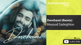 Masoud Sadeghloo - Dorehami - Dj Amirbeat Remix ( مسعود صادقلو - دورهمی - ریمیکس ) Persian Media Group