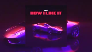 دانلود آهنگ الکتروهاوس از Vinai با نام How I Like It